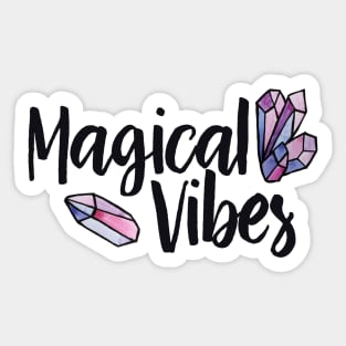 Magical Vibes Sticker